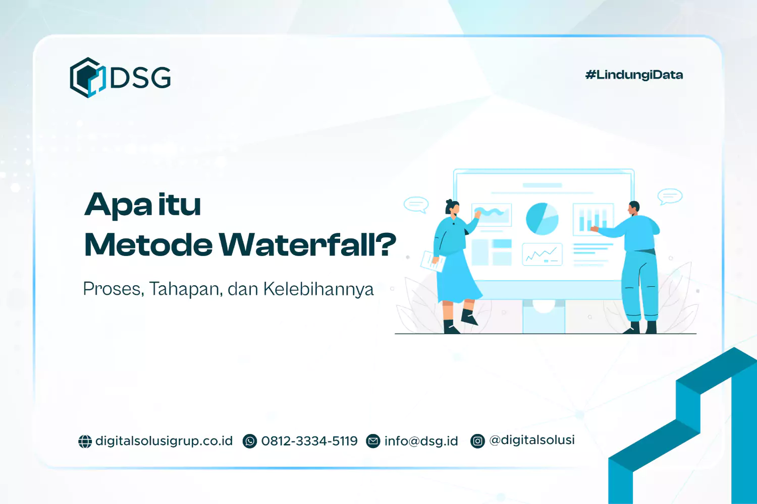Apa itu Metode Waterfall? Proses, Tahapan, dan Kelebihannya