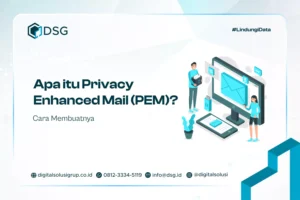 Apa itu Privacy Enhanced Mail (PEM)? Cara Membuatnya