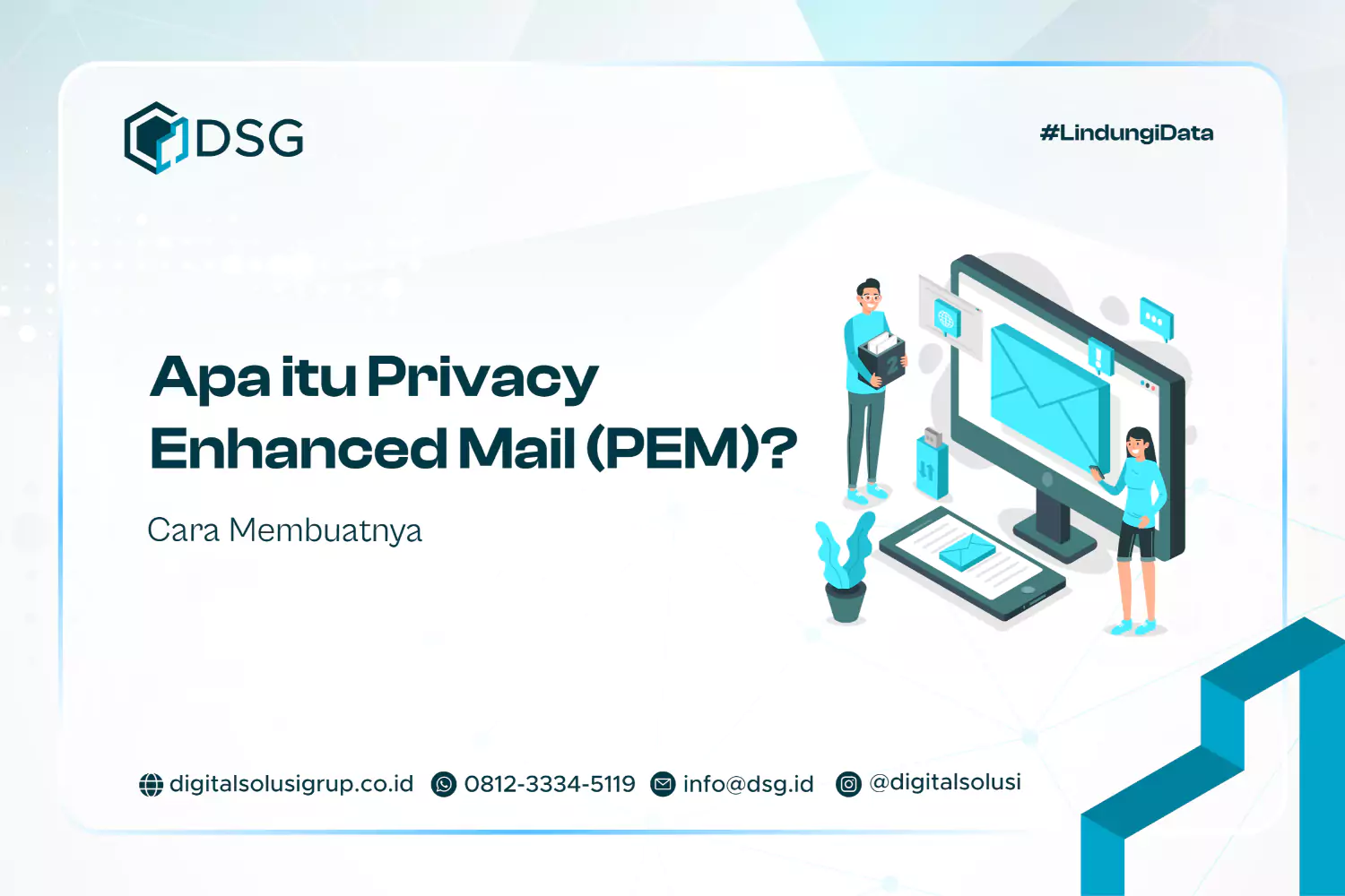 Apa itu Privacy Enhanced Mail (PEM)? Cara Membuatnya