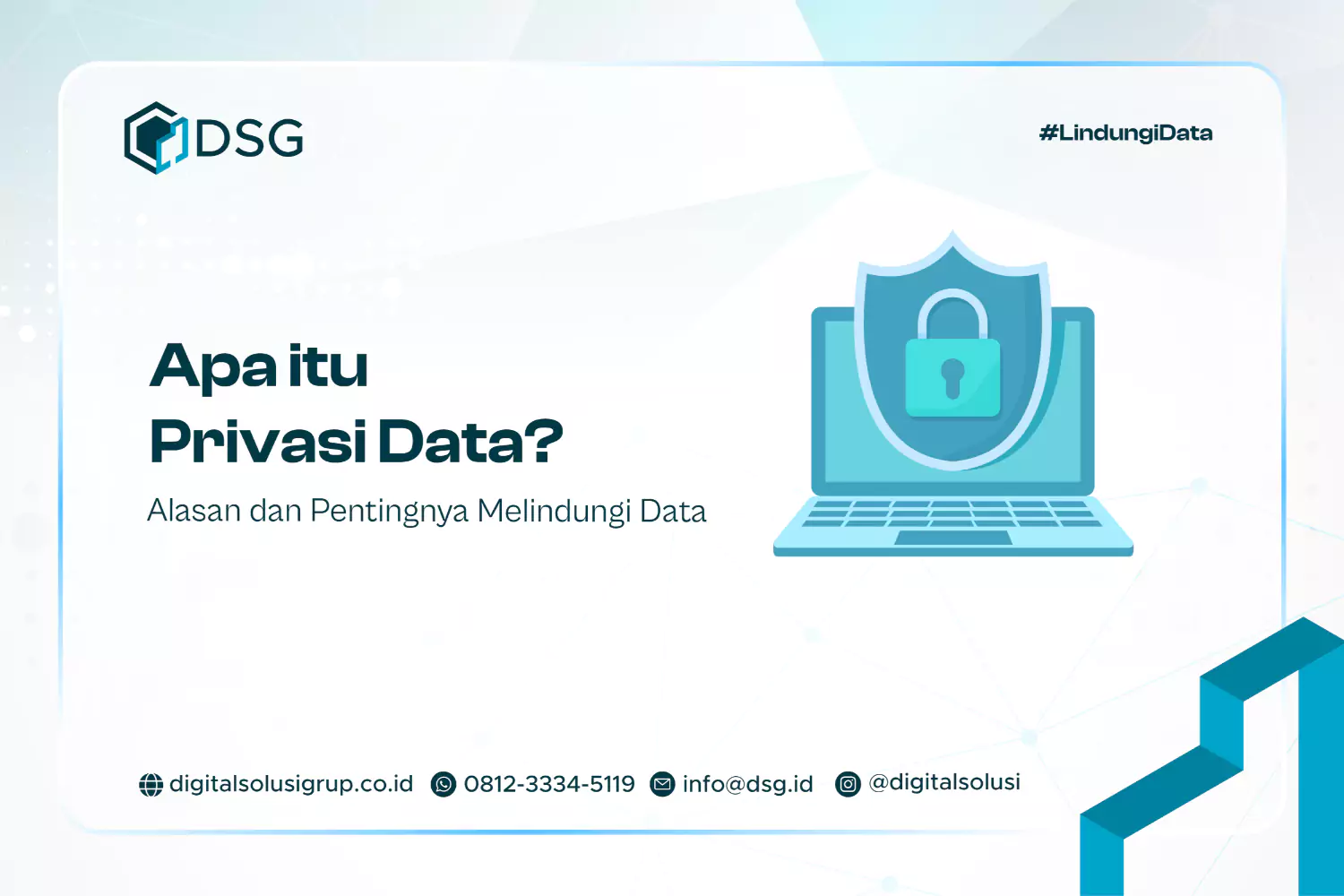 Apa itu Privasi Data? Alasan dan Pentingnya Melindungi Data