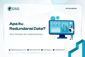 Apa itu Redundansi Data? Jenis, Dampak, dan Implementasinya