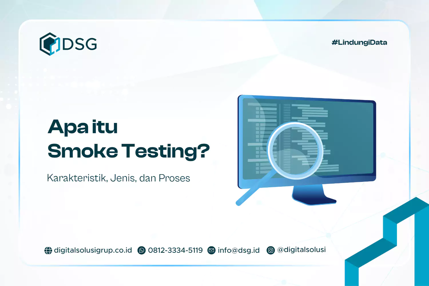 Apa itu Smoke Testing? Karakteristik, Jenis, dan Proses