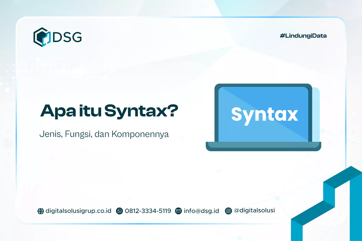 Apa itu Syntax? Jenis, Fungsi, dan Komponennya