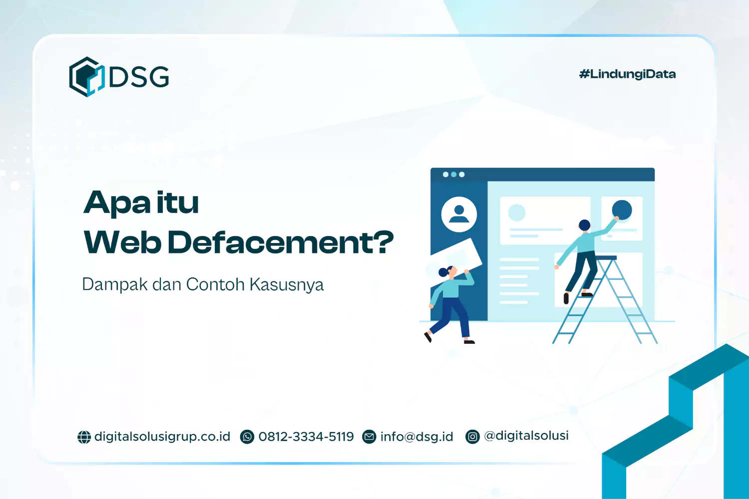 Apa itu Web Defacement? Dampak dan Contoh Kasusnya
