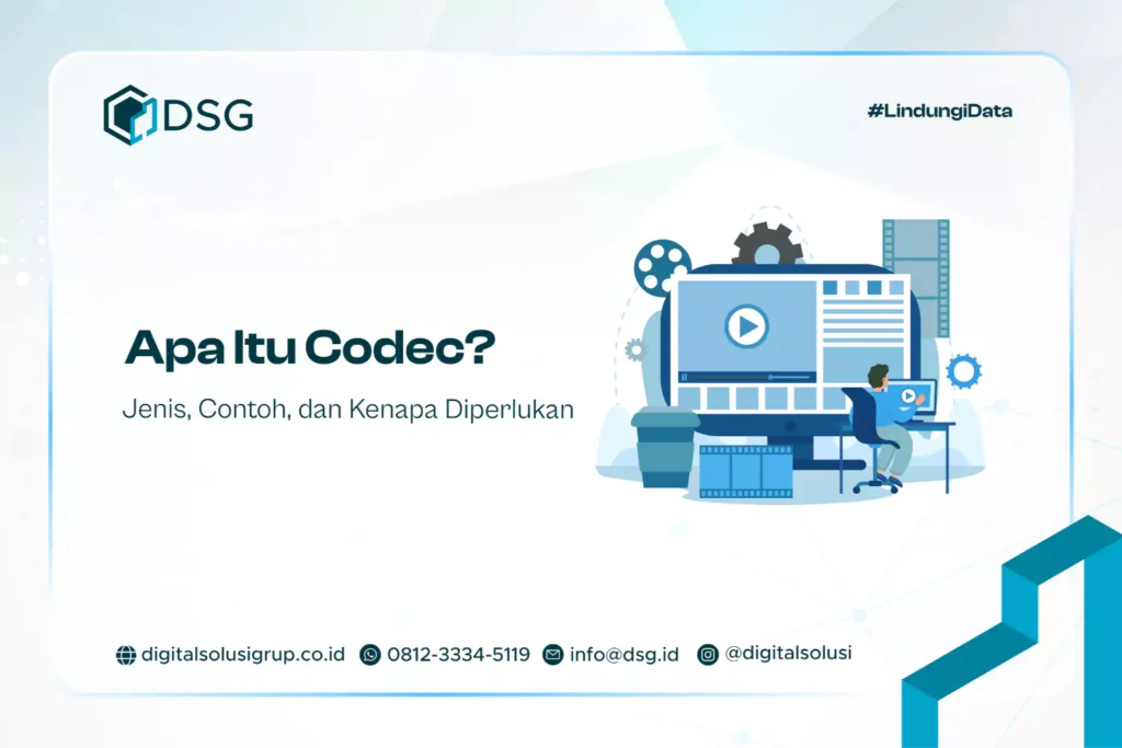 Apa Itu Codec? Jenis, Contoh, dan Kenapa Diperlukan