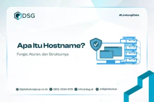 Apa Itu Hostname? Fungsi, Aturan, dan Strukturnya