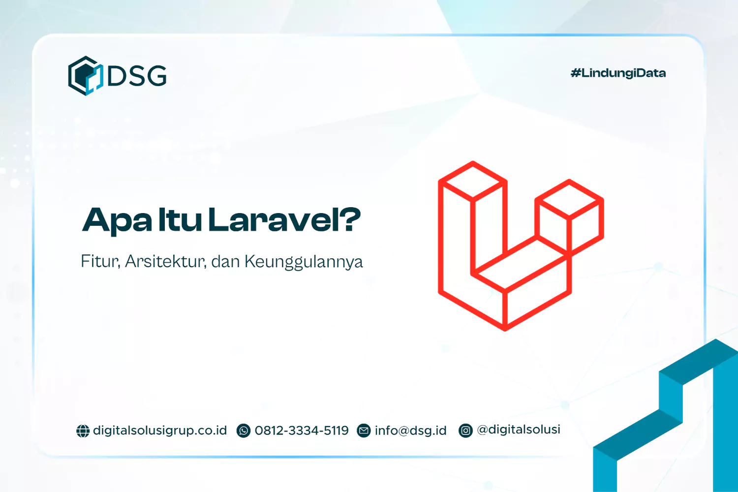 Apa Itu Laravel? Fitur, Arsitektur, dan Keunggulannya