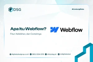 Apa Itu Webflow? Fitur, Kelebihan, dan Contohnya