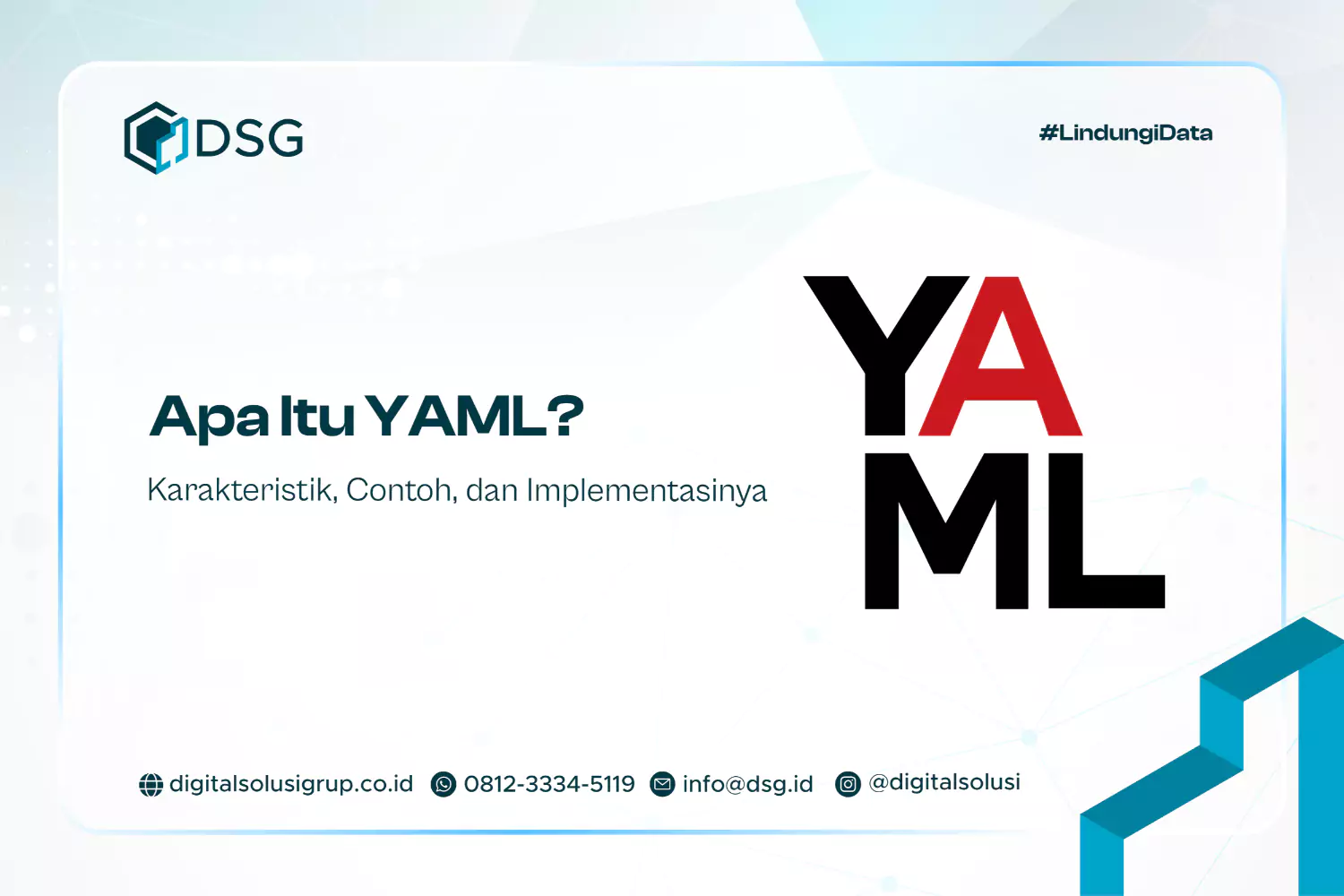 Apa Itu YAML? Karakteristik, Contoh, dan Implementasinya