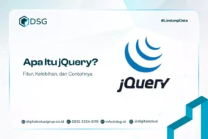 Apa Itu jQuery? Fitur, Kelebihan, dan Contohnya