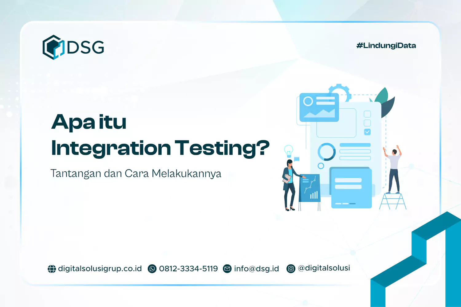Apa itu Integration Testing? Tantangan dan Cara Melakukannya