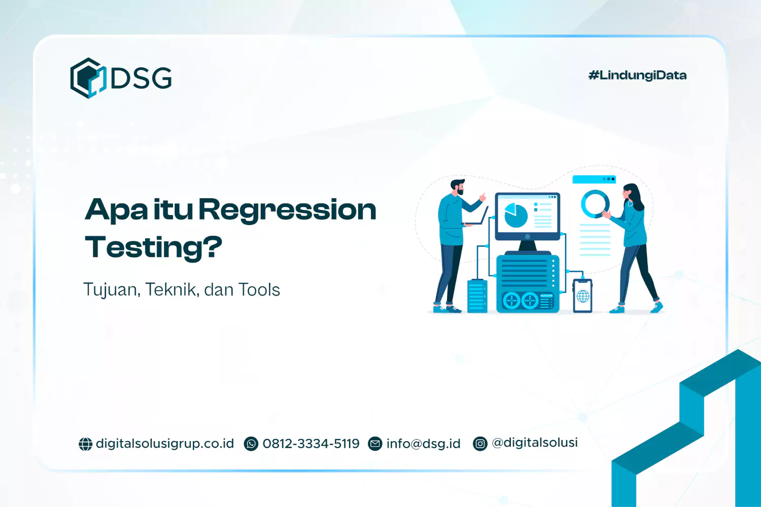 Apa itu Regression Testing? Tujuan, Teknik, dan Tools