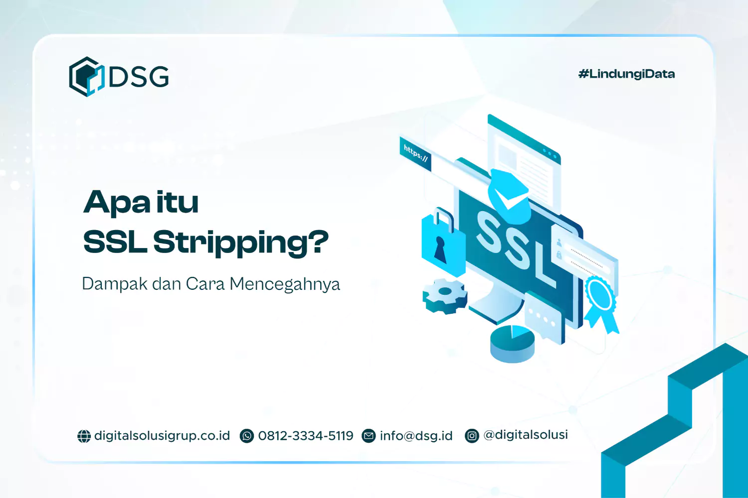 Apa itu SSL Stripping? Dampak dan Cara Mencegahnya