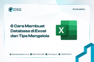 6 Cara Membuat Database di Excel​ dan Tips Mengelola