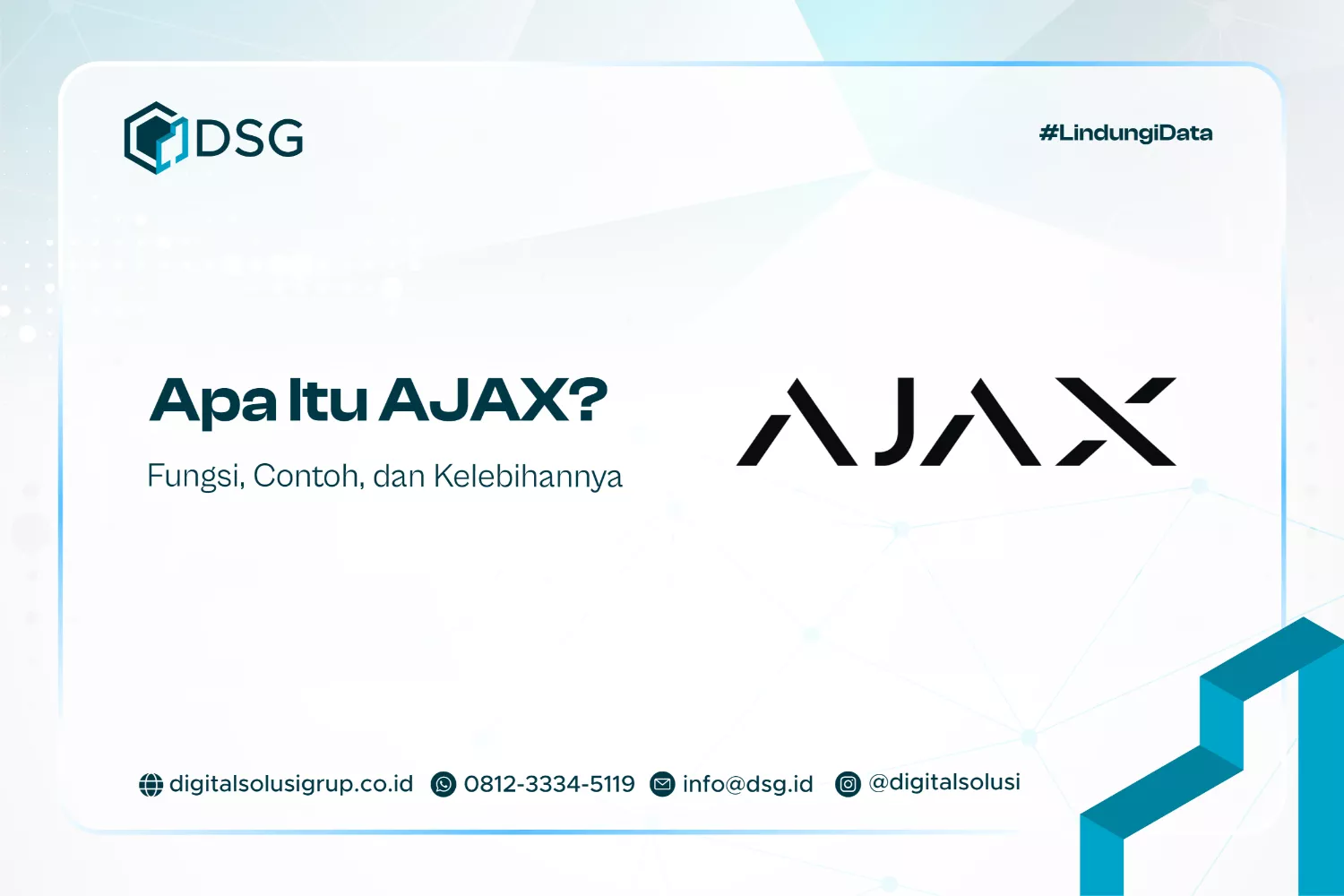 Apa Itu AJAX? Fungsi, Contoh, dan Kelebihannya
