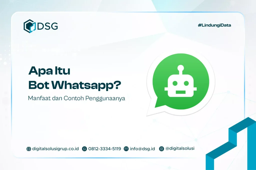 Apa Itu Bot Whatsapp? Manfaat dan Contoh Penggunaanya