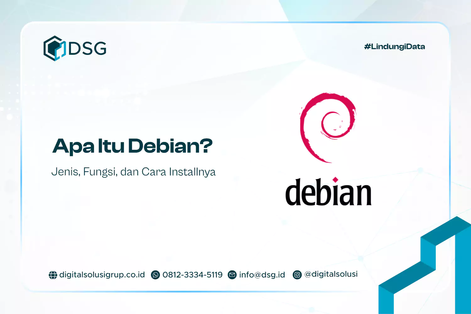 Apa Itu Debian? Jenis, Fungsi, dan Cara Installnya