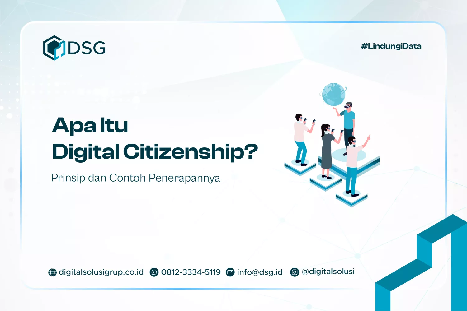 Apa Itu Digital Citizenship? Prinsip dan Contoh Penerapannya