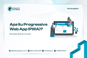 Apa Itu Progressive Web App (PWA)? Karakteristik & Contoh