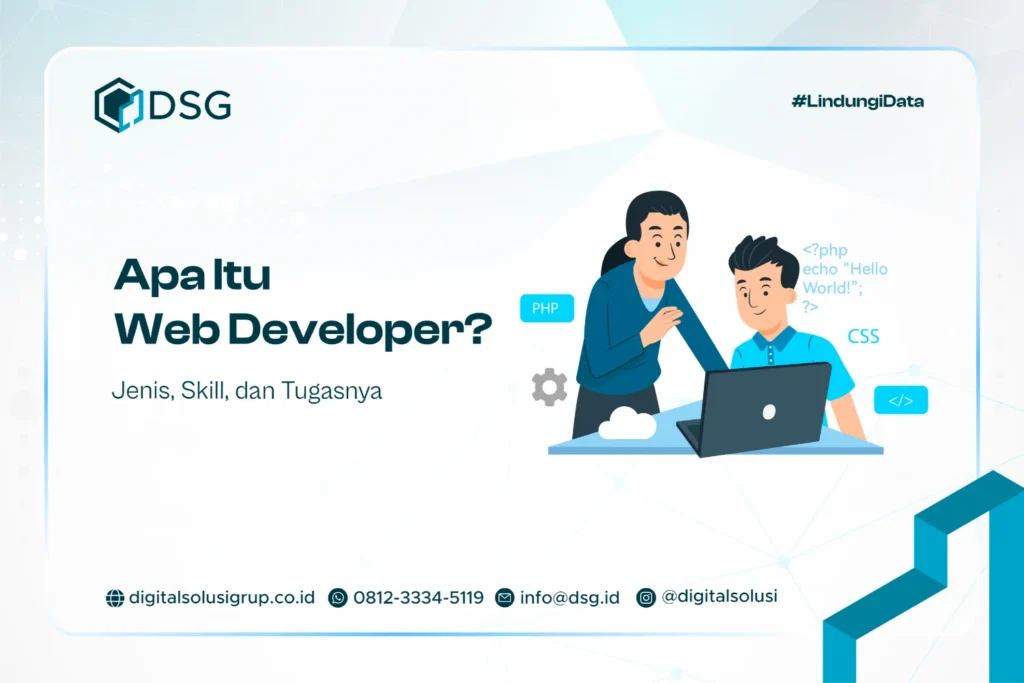 Apa Itu Web Developer? Jenis, Skill, dan Tugasnya