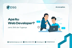 Apa Itu Web Developer? Jenis, Skill, dan Tugasnya