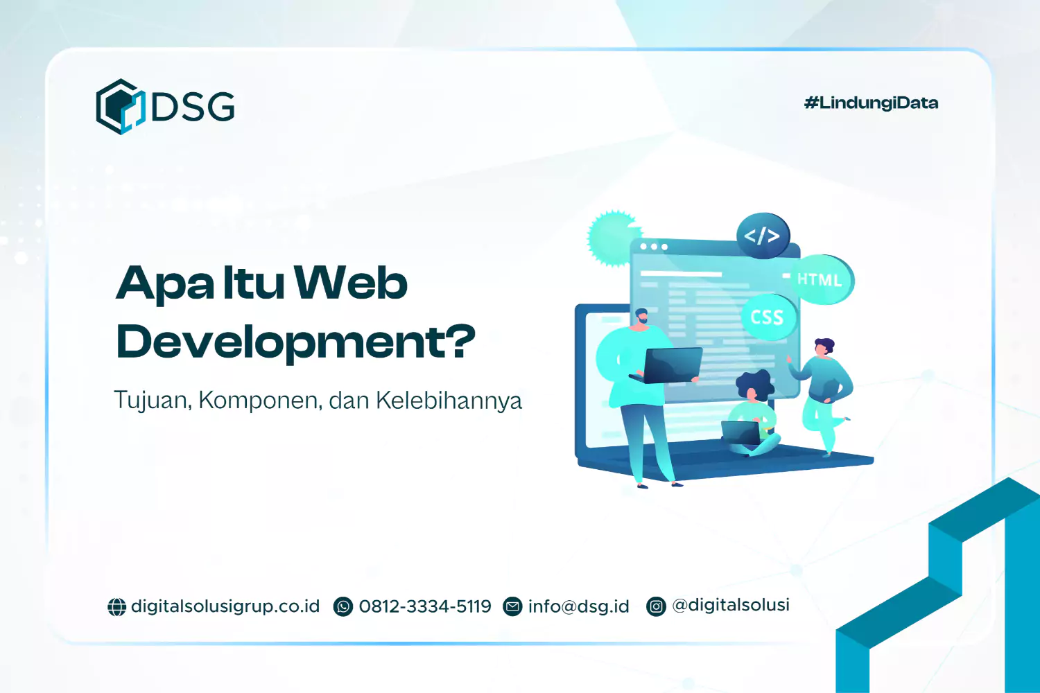 Apa Itu Web Development? Jenis, Istilah, dan Prosesnya