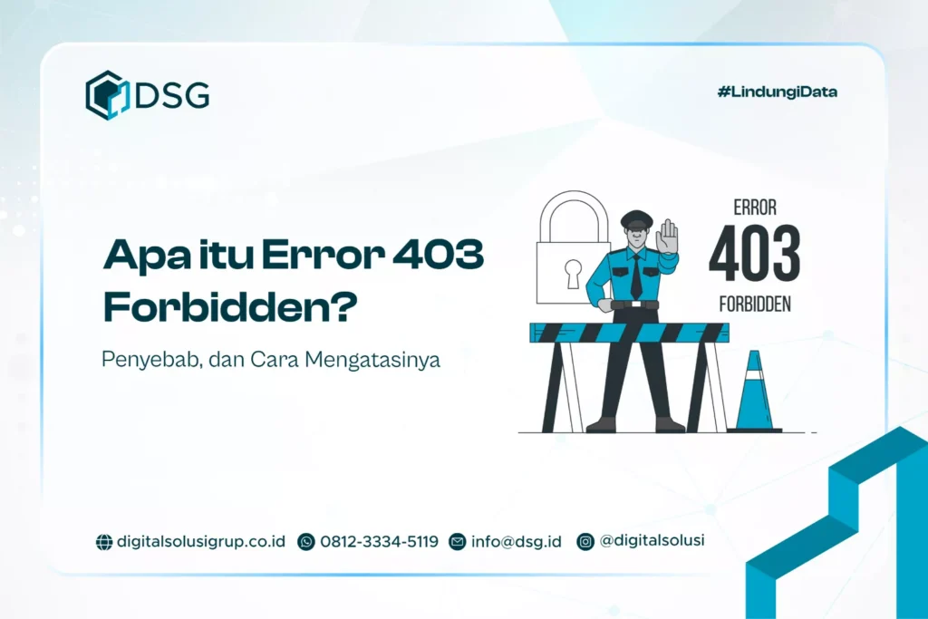Apa itu Error 403 Forbidden? Penyebab, dan Cara Mengatasinya