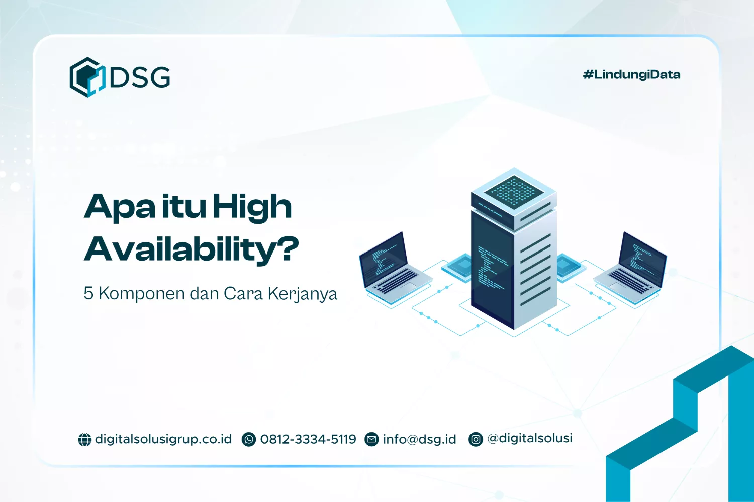 Apa itu High Availability? Tujuan, Komponen, dan Pentingnya