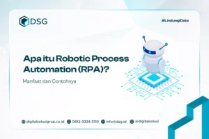 Apa itu Robotic Process Automation (RPA)? Manfaat dan Contohnya