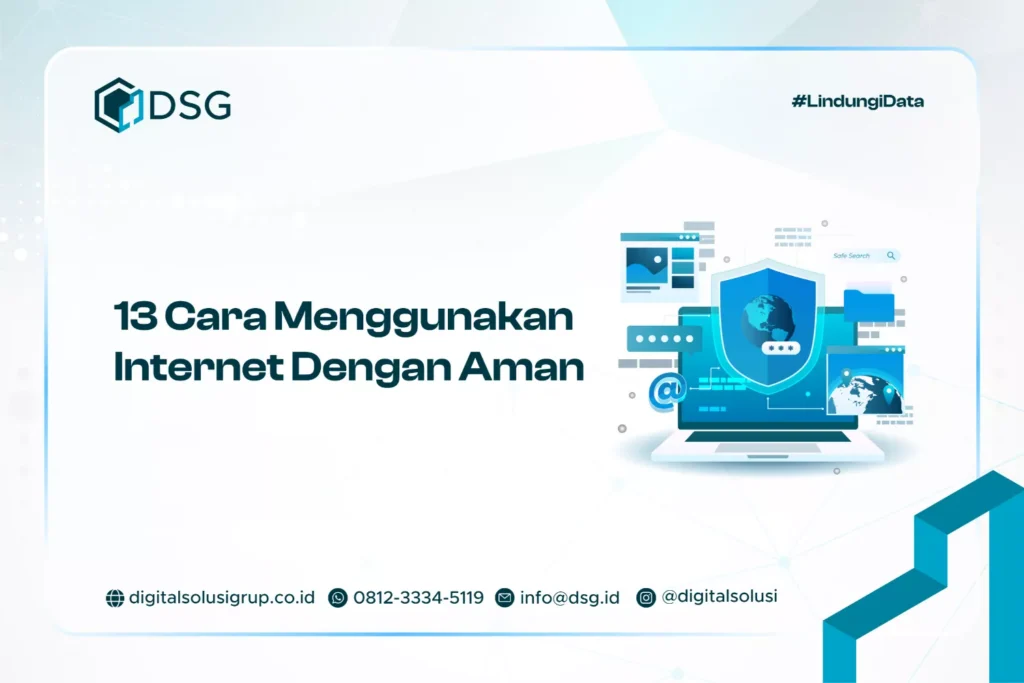 13 Cara Menggunakan Internet Dengan Aman​