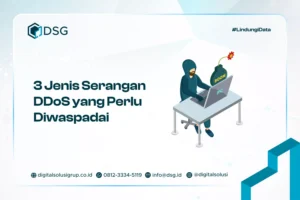 3 Jenis Serangan DDoS yang Perlu Diwaspadai