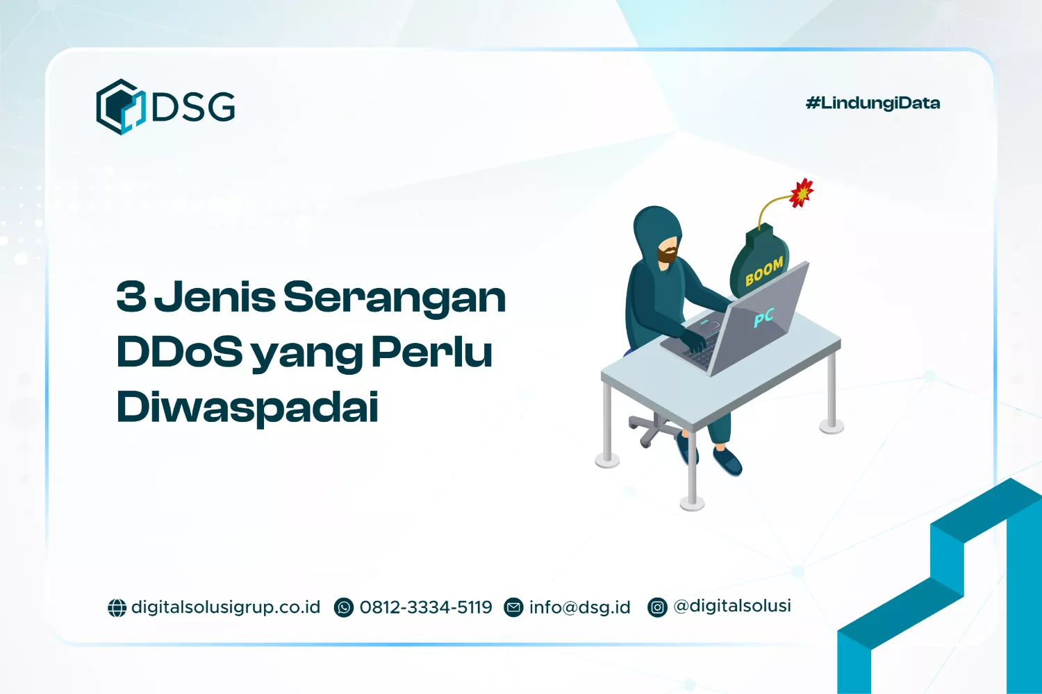 3 Jenis Serangan DDoS yang Perlu Diwaspadai
