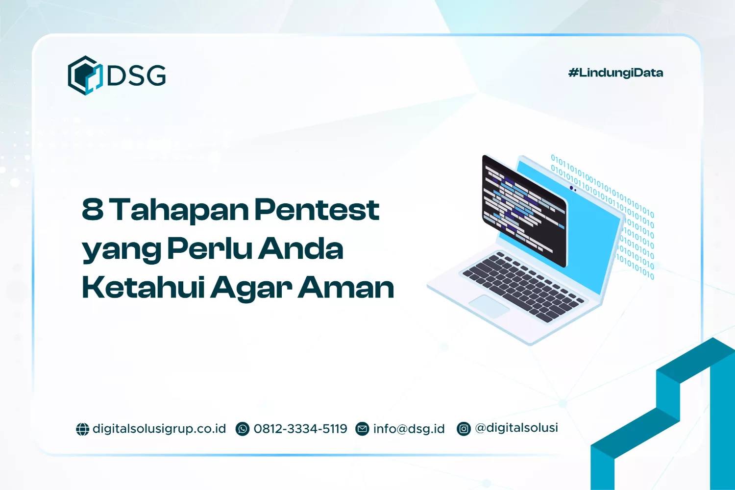 8 Tahapan Pentest​ yang Perlu Anda Ketahui Agar Aman