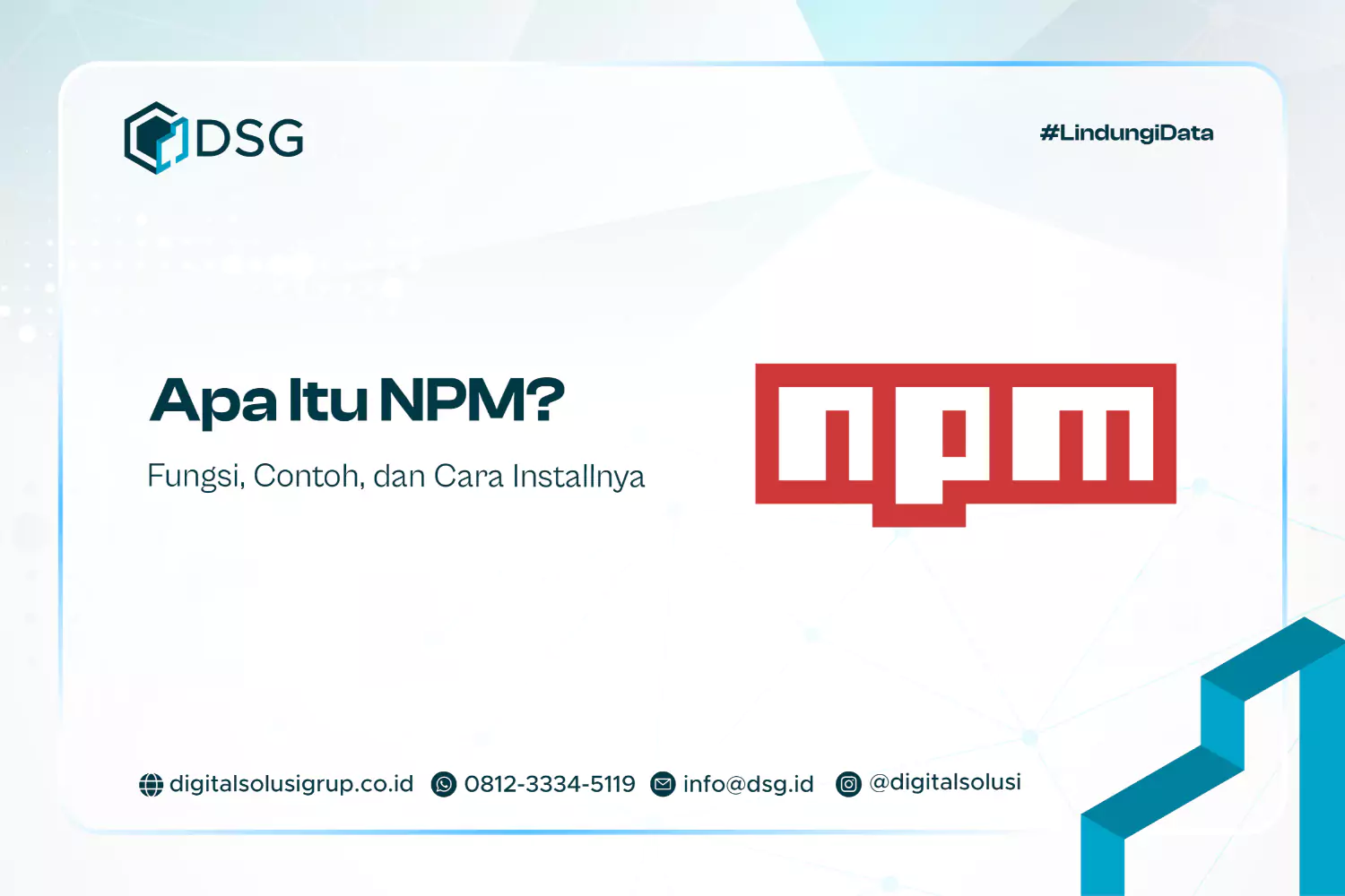 Apa Itu NPM? Fungsi, Contoh, dan Cara Installnya