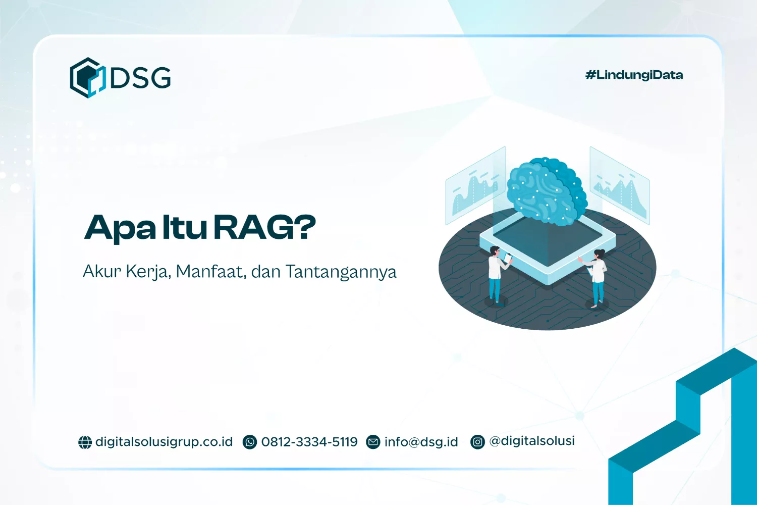 Apa Itu RAG? Akur Kerja, Manfaat, dan Tantangannya