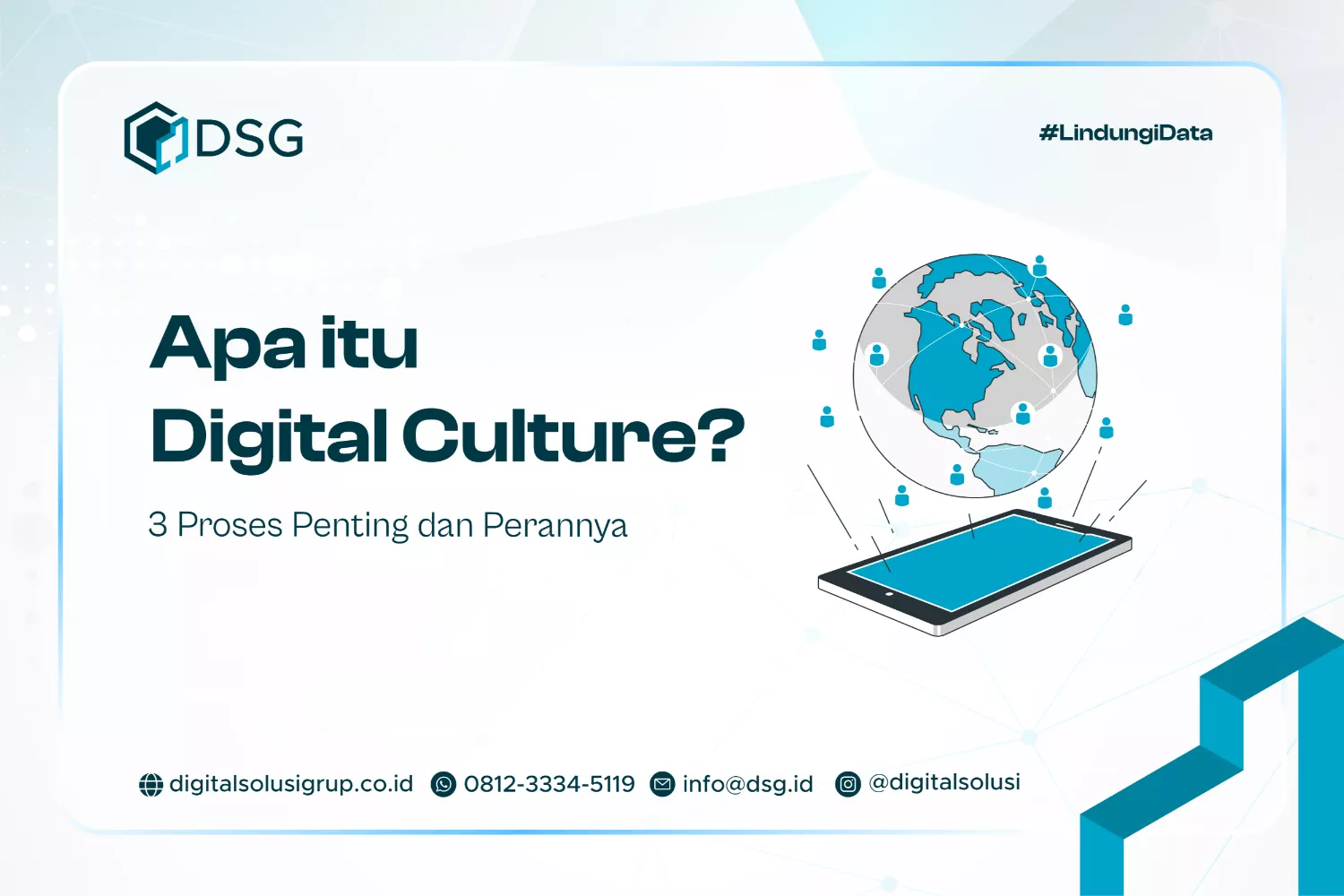 Apa itu Digital Culture? 3 Proses Penting dan Perannya