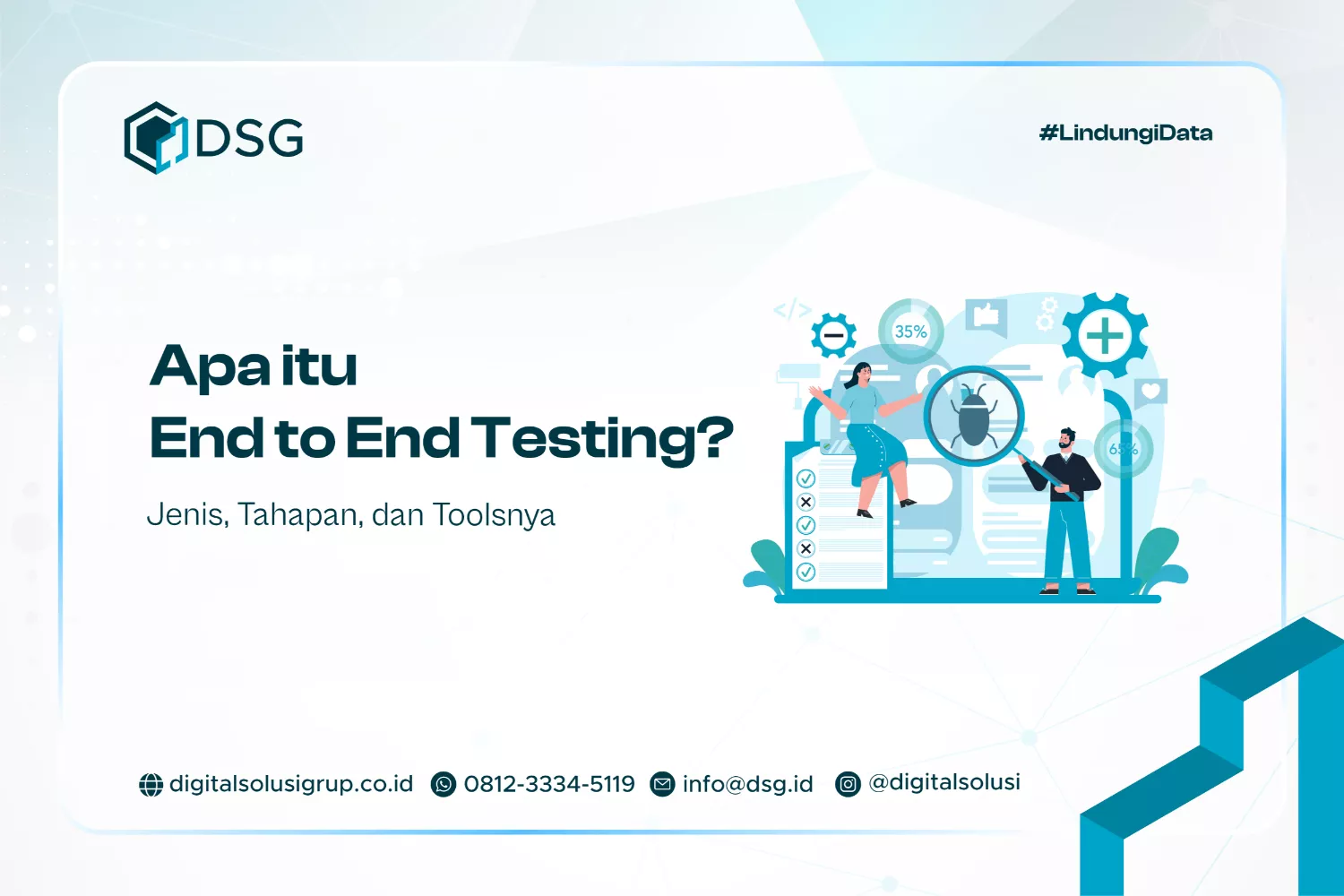 Apa itu End to End Testing? Jenis, Tahapan, dan Toolsnya