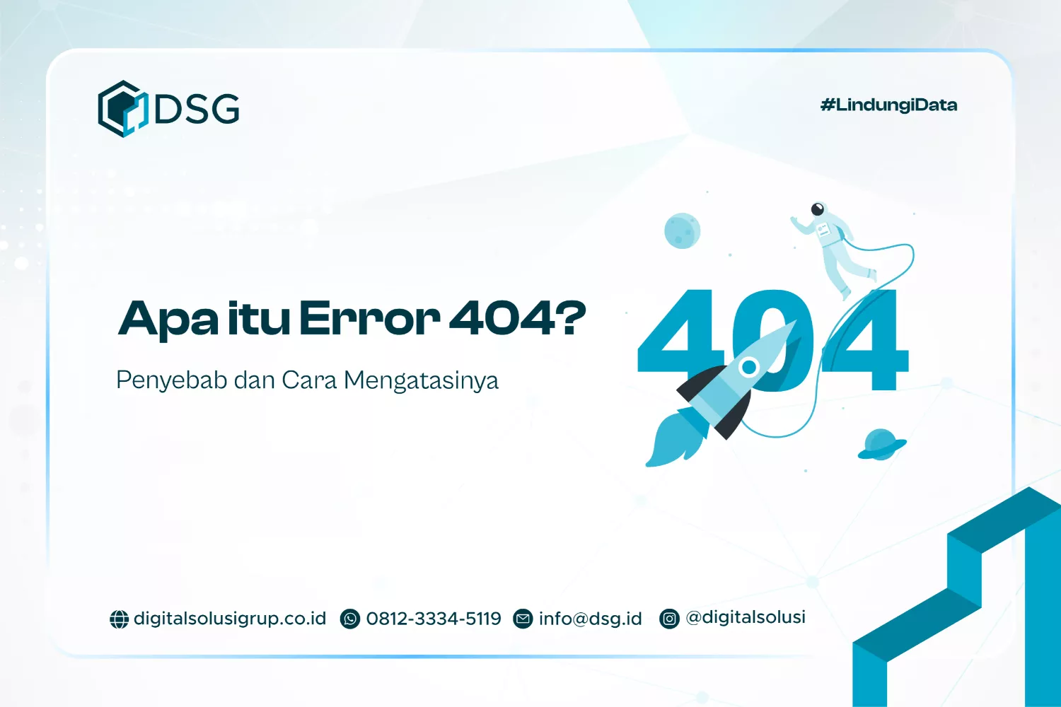 Apa itu Error 404? Penyebab dan Cara Mengatasinya