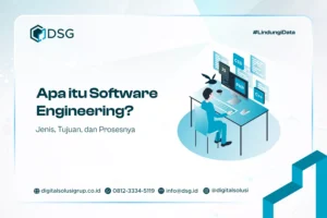 Apa itu Software Engineering? Jenis, Tujuan, dan Prosesnya