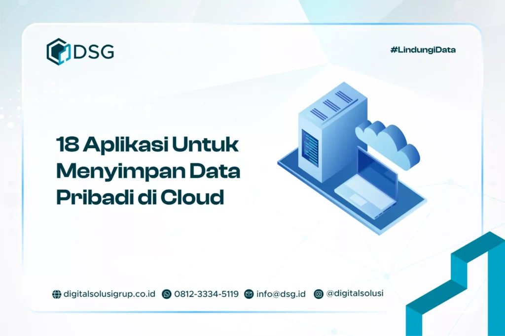 18 Aplikasi Untuk Menyimpan Data Pribadi di Cloud