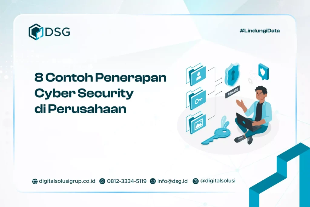 8 Contoh Penerapan Cyber Security di Perusahaan