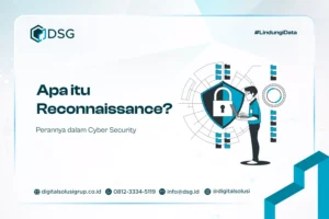 Apa itu Reconnaissance? Perannya dalam Cyber Security