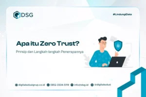 Apa itu Zero Trust? Prinsip dan Langkah-langkah Penerapannya