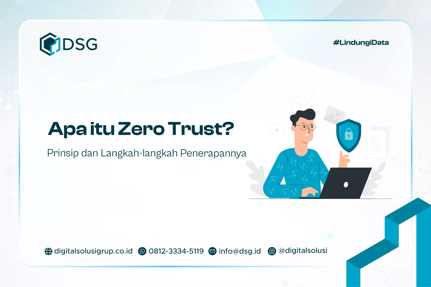 Apa itu Zero Trust? Prinsip dan Langkah-langkah Penerapannya
