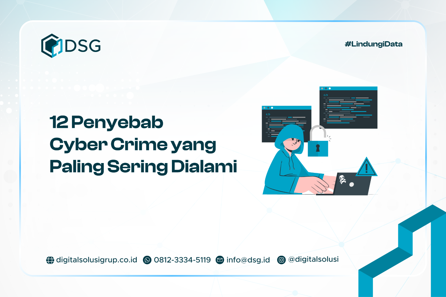 Penyebab Cyber Crime