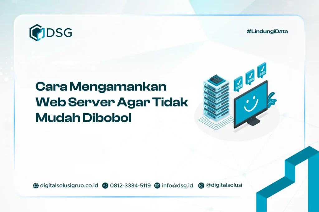 Cara Mengamankan Web Server Agar Tidak Mudah Dibobol