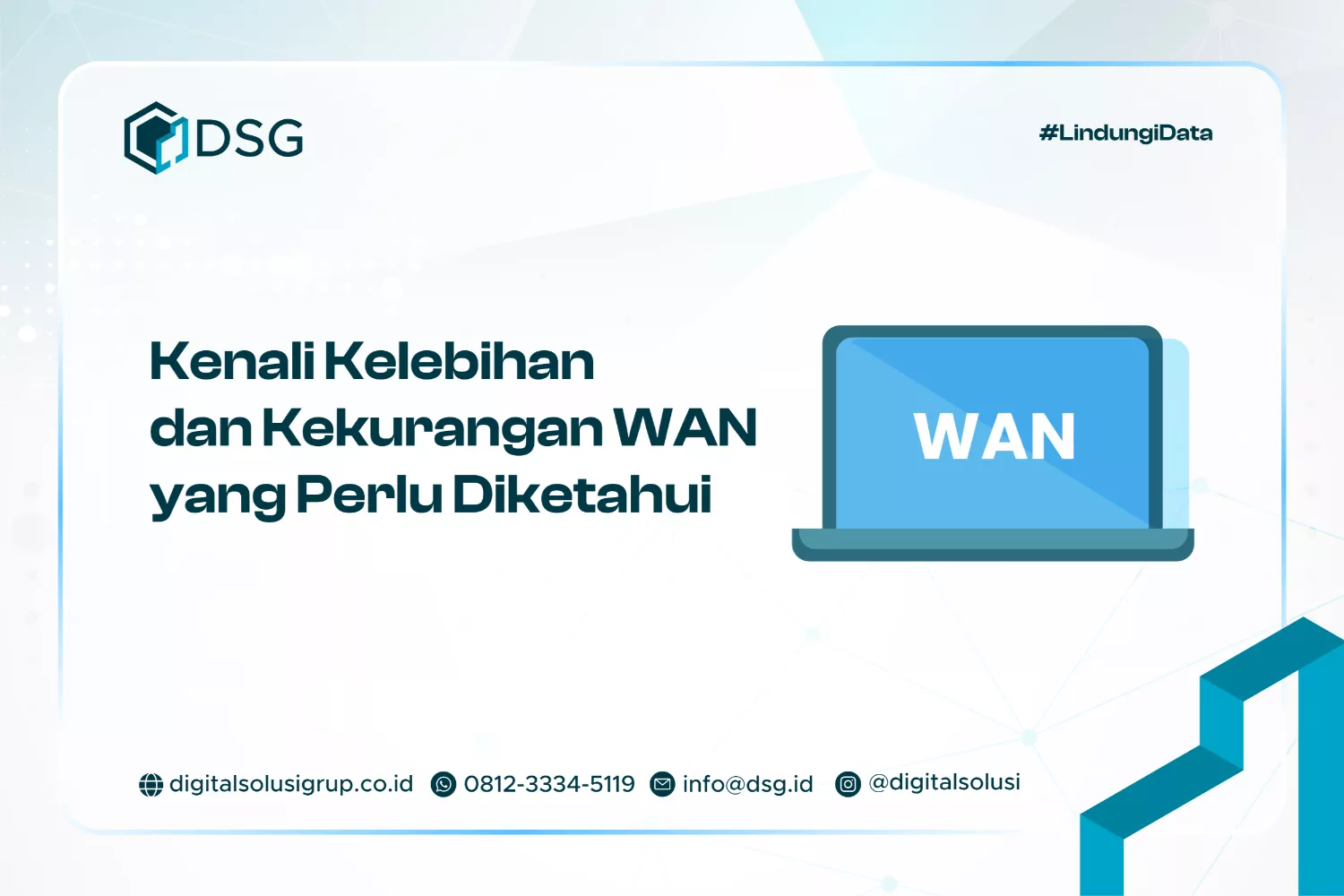 Kenali Kelebihan dan Kekurangan WAN yang Perlu Diketahui