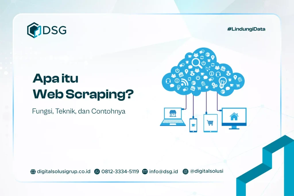Apa itu Web Scraping? Fungsi, Teknik, dan Contohnya