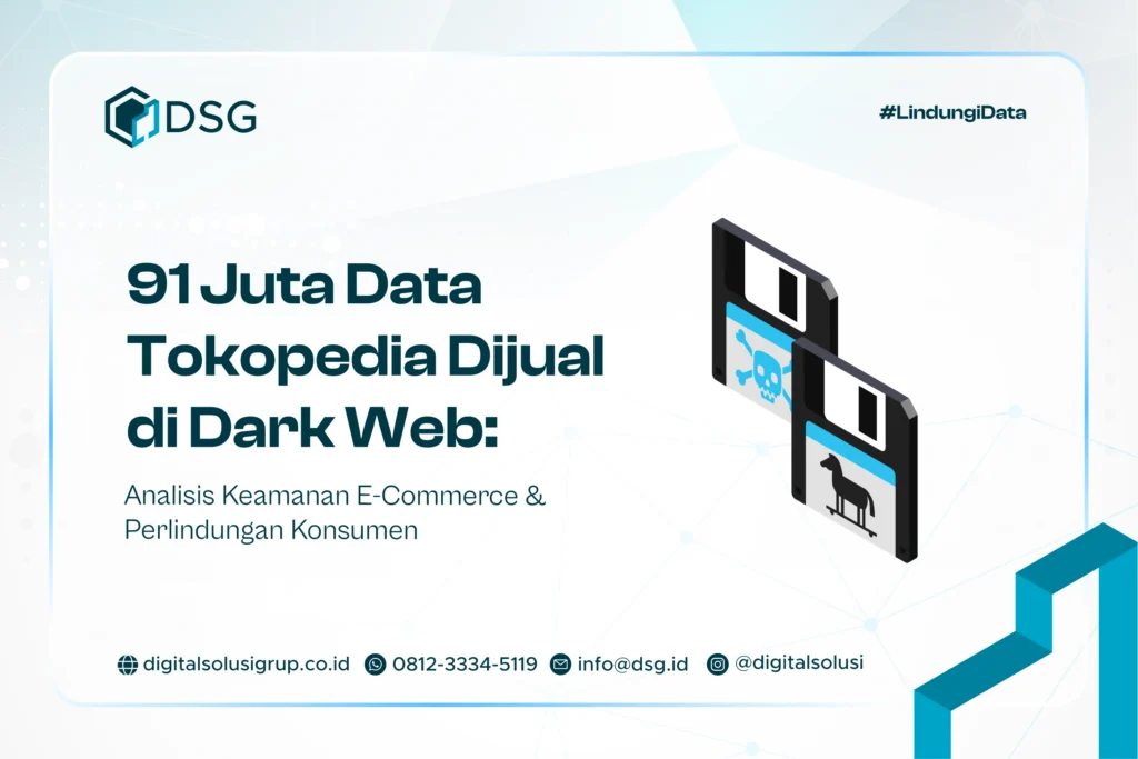 Kebocoran Data Tokopedia dan Keamanan E-Commerce Indonesia