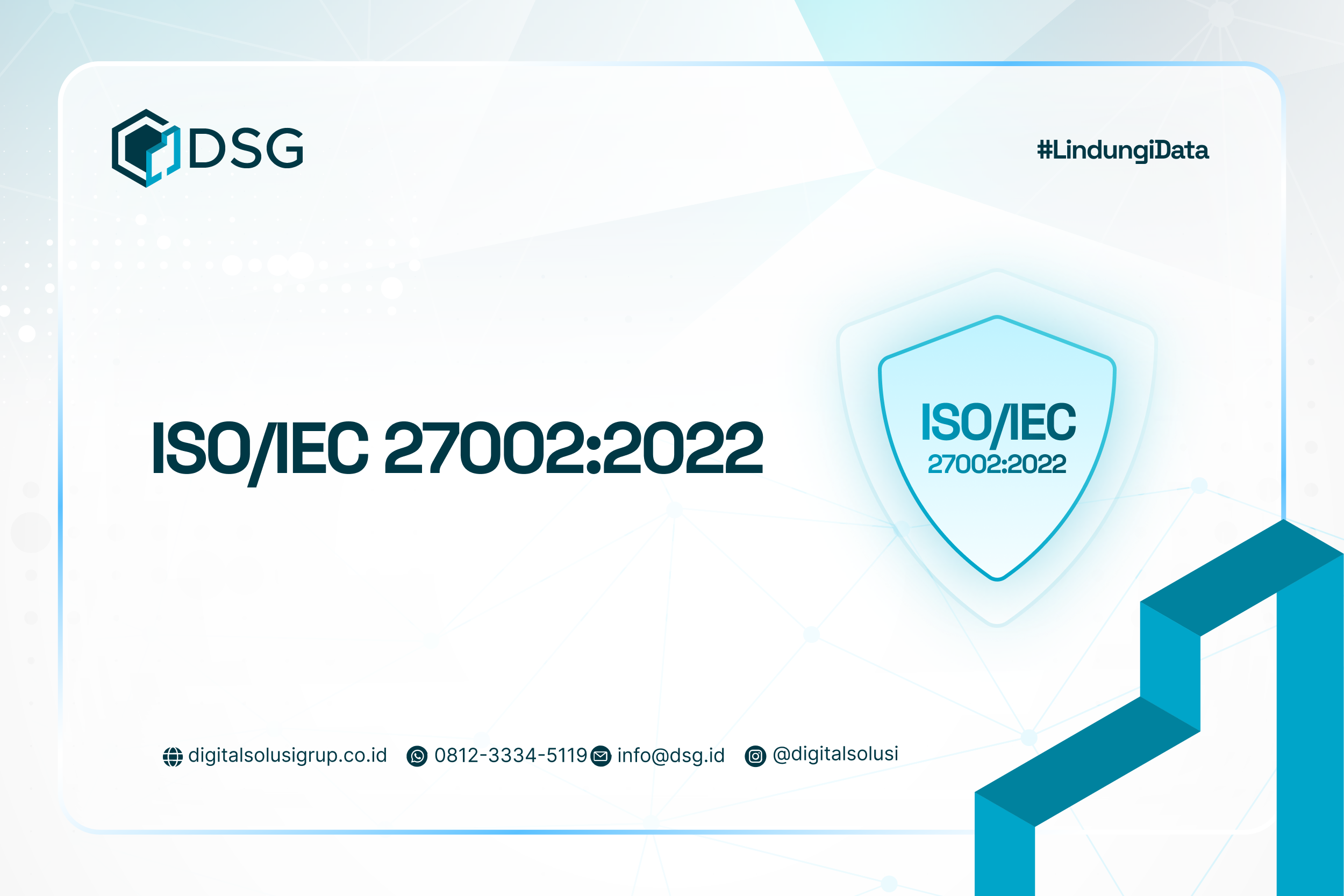 ISO 27002: Panduan Melindungi Data dari Ancaman Siber